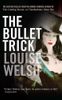 The Bullet Trick