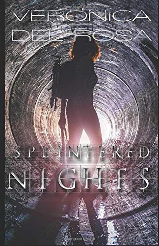 Splintered Nights