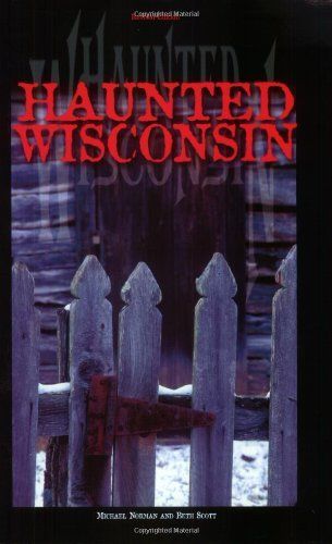 Haunted Wisconsin