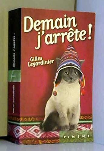 Demain, j'arrête!