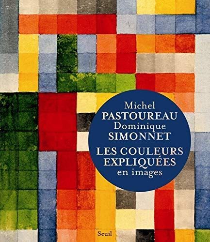 Les couleurs expliquées en images