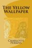 The Yellow Wallpaper