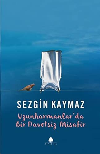 Uzunharmanlarda Bir Davetsiz Misafir