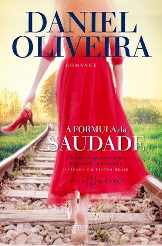 A fórmula da saudade : [romance]