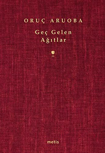Geç gelen ağıtlar
