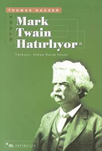 Mark Twain hatırlıyor
