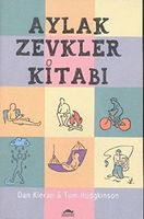Aylak Zevkler Kitabi