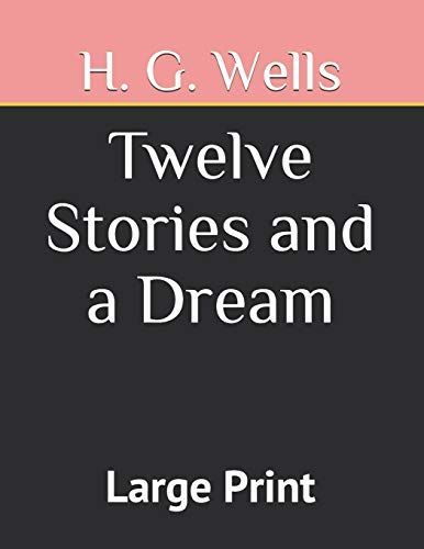 Twelve Stories and a Dream
