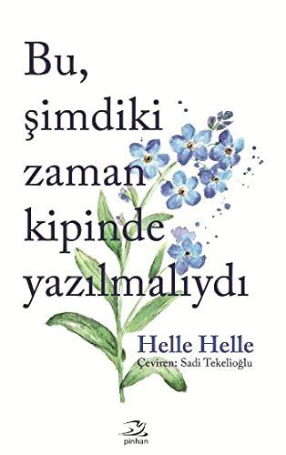 Bu, şimdiki zaman kipinde yazılmalıydı