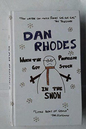 When the Professor Got Stuck in the Snow