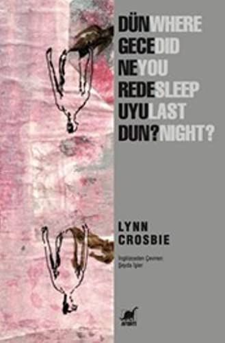 Dün gece nerede uyudun?