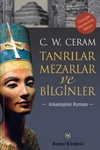 Tanrilar mezarlar ve bilginler