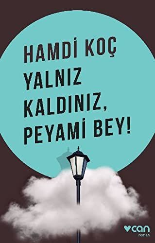 Yalniz Kaldiniz, Peyami Bey