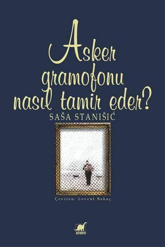 Asker gramofonu nasıl tamir eder?