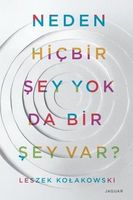 Neden Hiçbir Şey Yok Da Bir Şey Var?