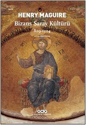 Bizans saray kültürü 829-1204