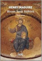 Bizans saray kültürü 829-1204