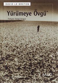 Yürümeye Övgü