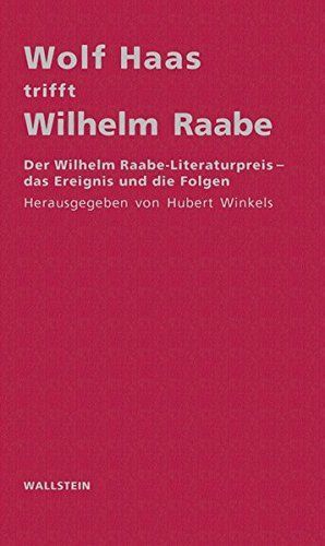 Wolf Haas trifft Wilhelm Raabe