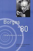 Borges at Eighty