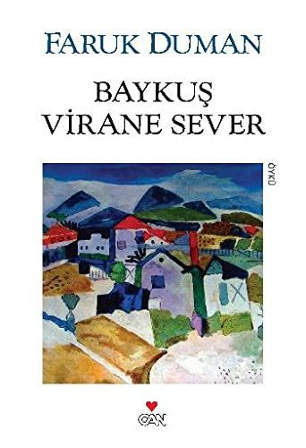 Baykuş virane sever