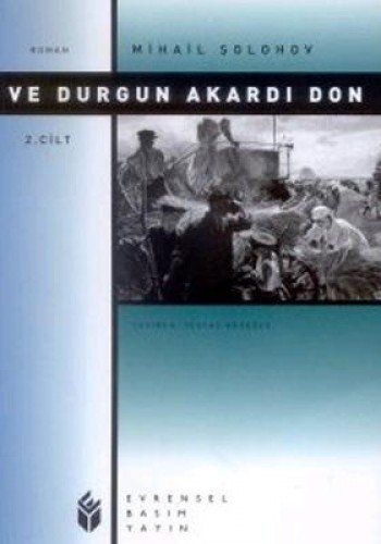 Ve durgun akardı don