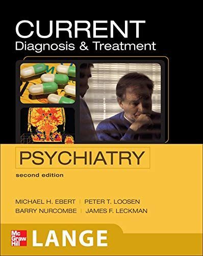 CURRENT Diagnosis & Treatment Psychiatry, Second Edition