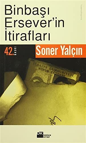 Binbasi Erseverin Itiraflari