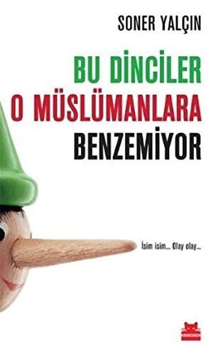 Bu Dinciler O Müslümanlara Benzemiyor
