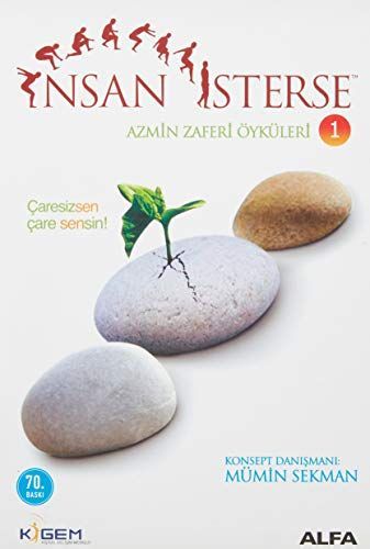 Insan Isterse - Azmin Zaferi Öyküleri 1