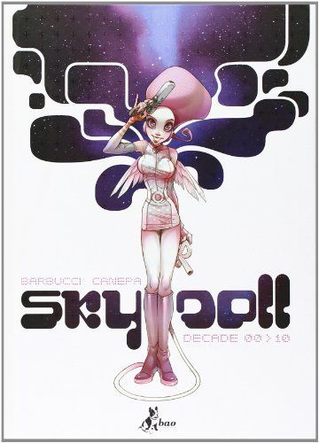 Sky Doll. Decade 00-10