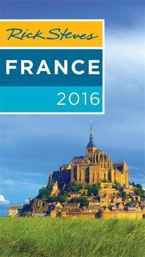 Rick Steves France 2016