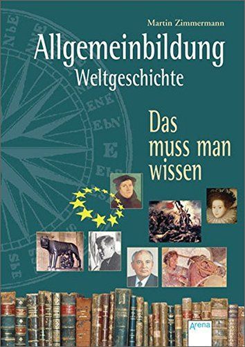 Allgemeinbildung Weltgeschichte