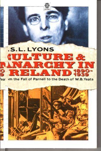 Culture and Anarchy in Ireland, 1890-1939