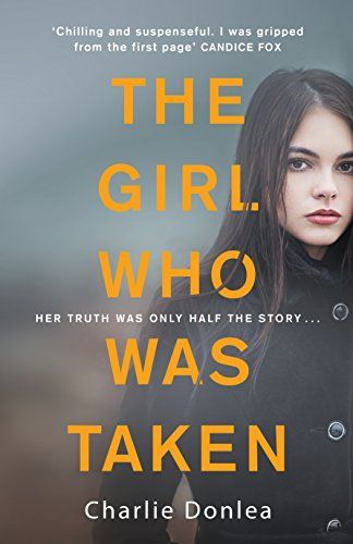 Girl Who Was Taken, The
