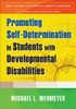Promoting Self-determination in Students with Developmental Disabilities