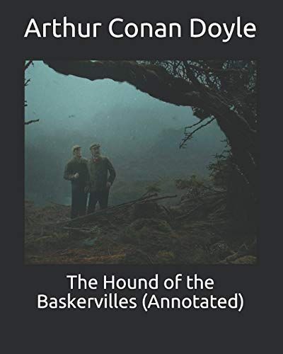 The Hound of the Baskervilles (Annotated)