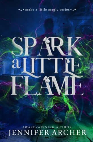 Spark a Little Flame