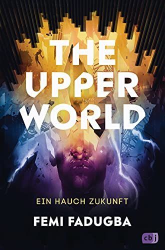 The Upper World - Ein Hauch Zukunft