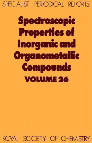 Spectroscopic Properties of Inorganic and Organometallic Compounds