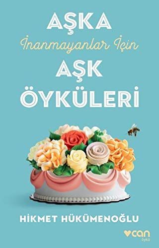 Aska Inanmayanlar Icin Ask Öyküleri