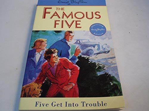 Enid Blyton's Five Get Into Trouble