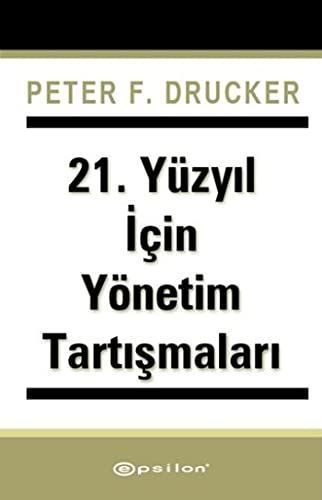 21. yüzyıl için yönetim tartışmaları