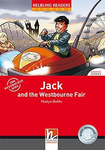 Jack and the Westbourne Fair : [The westbourne kids] ; [audio download available] ; [Level 2 (A1/A2)]