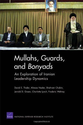 Mullahs, Guards, and Bonyads