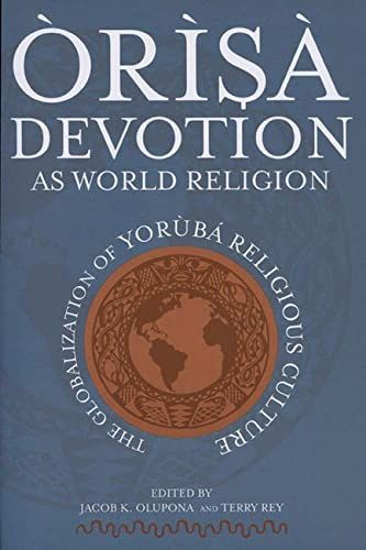 Òrìşà Devotion as World Religion