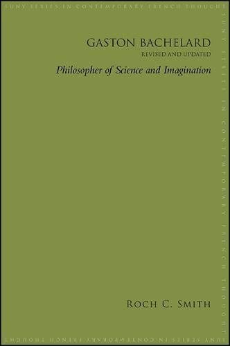 Gaston Bachelard, Revised and Updated