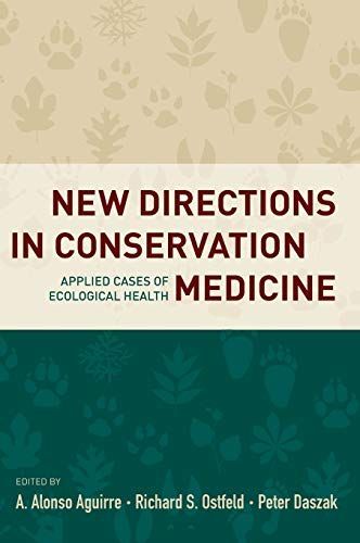 New Directions in Conservation Medicine