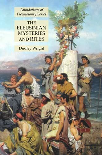 The Eleusinian Mysteries and Rites