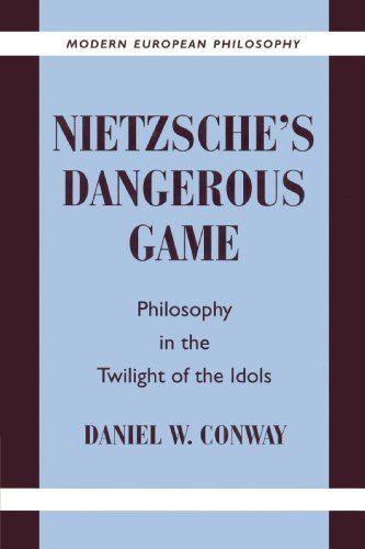 Nietzsche's Dangerous Game